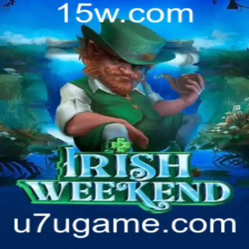 Descubra o Fascinante Mundo de IrishWeekend: O Jogo Que Conquista Novas Gerações